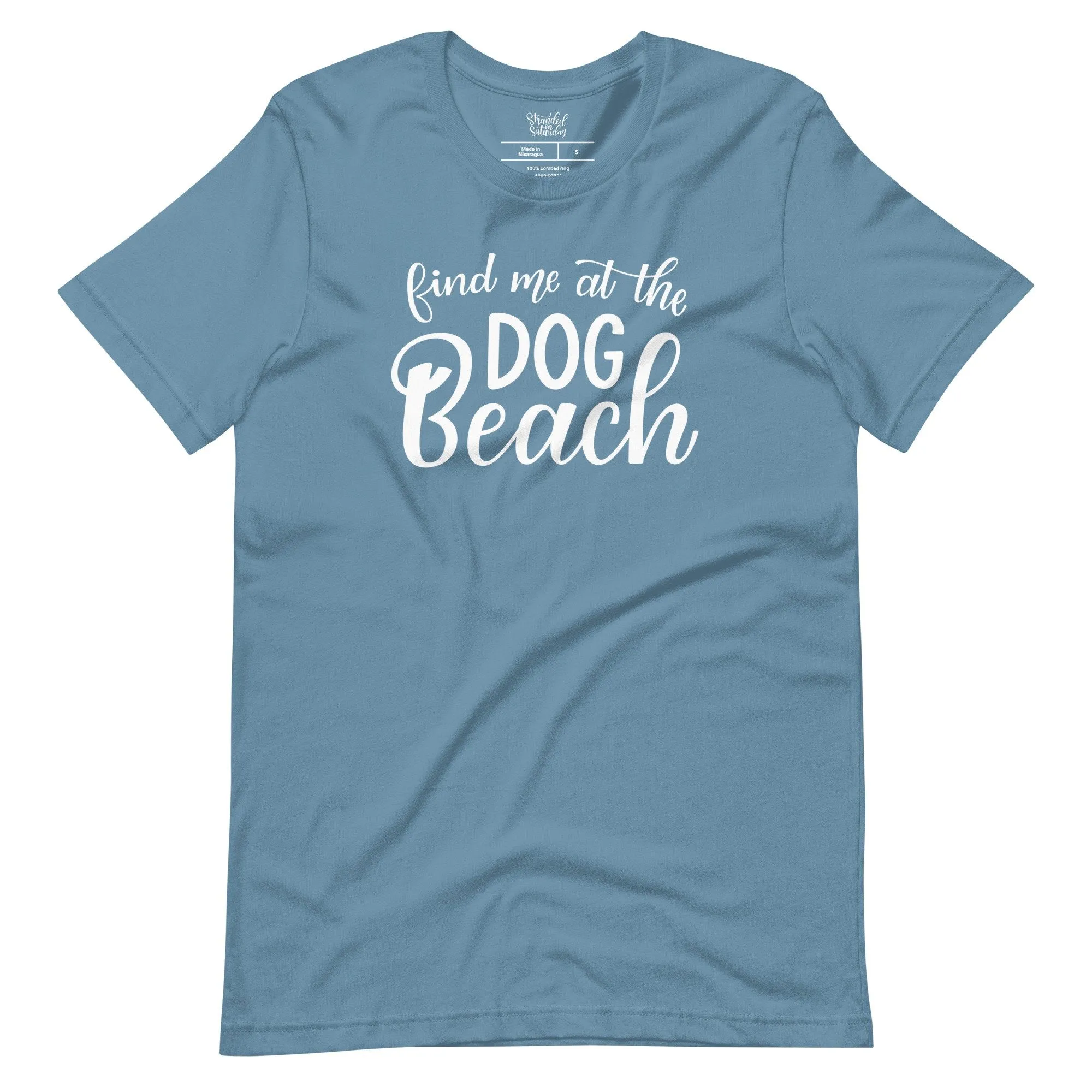 Find Me At The Dog Beach T-Shirt