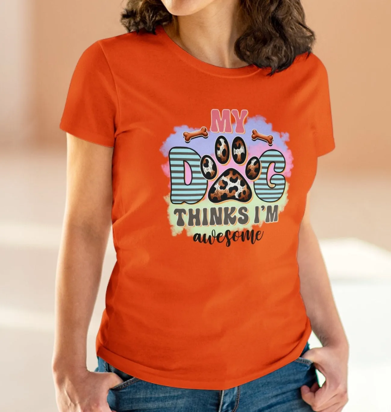 My Dog thinks I'm Awesome | Cotton Tee