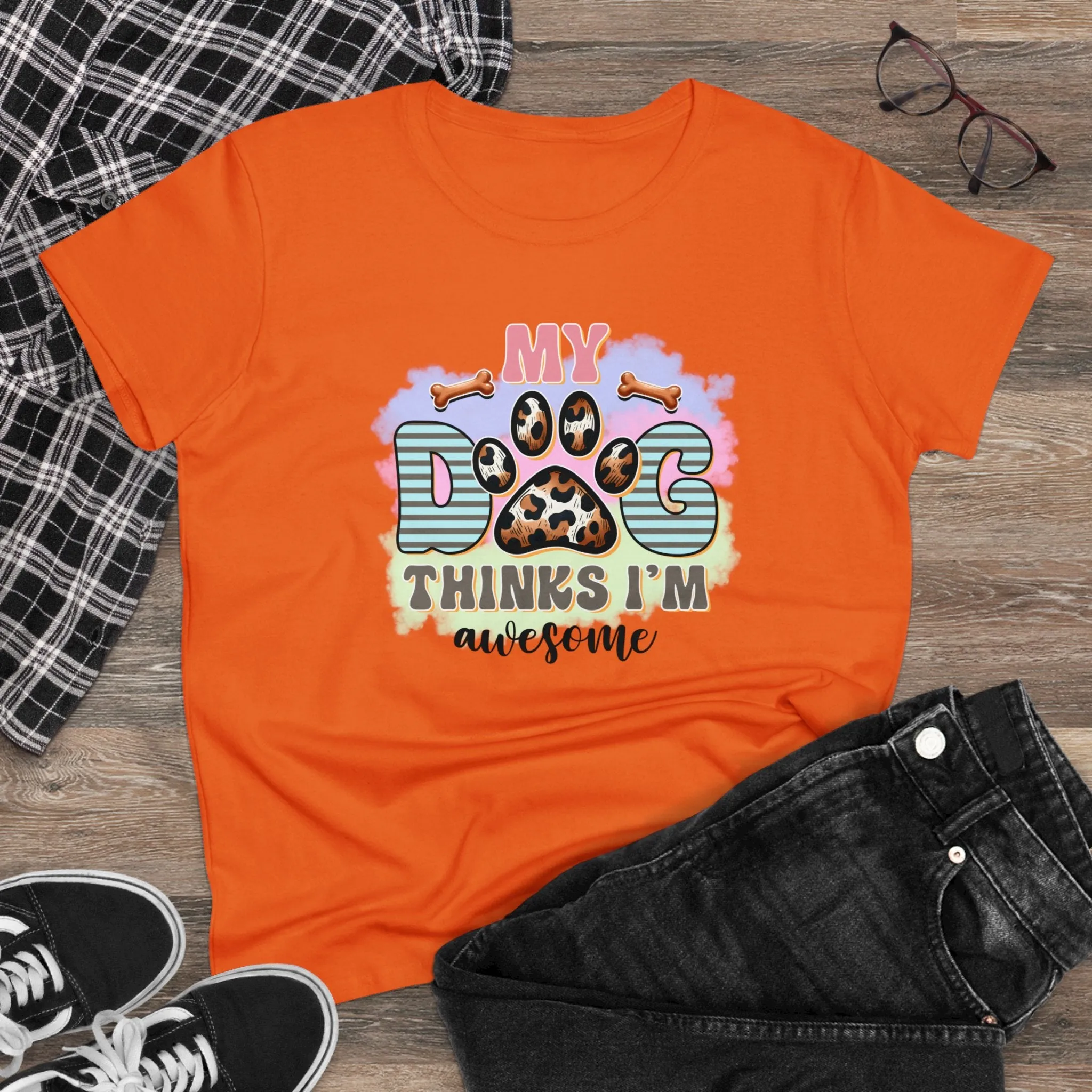 My Dog thinks I'm Awesome | Cotton Tee